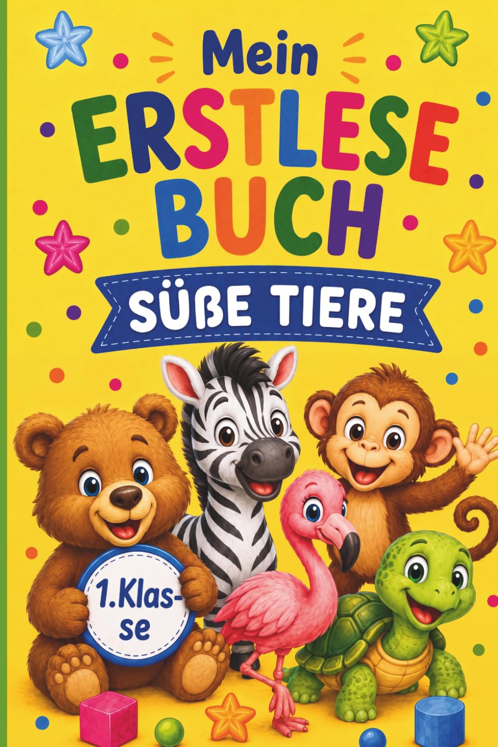 Mein Erstlesebuch süße Tiere: Erstleserbuch mit Silbentrennung für Mädchen und Jungen 1.Klasse. Ideales Geschenk für Kinder ab 6 Jahren und zur Einschulung