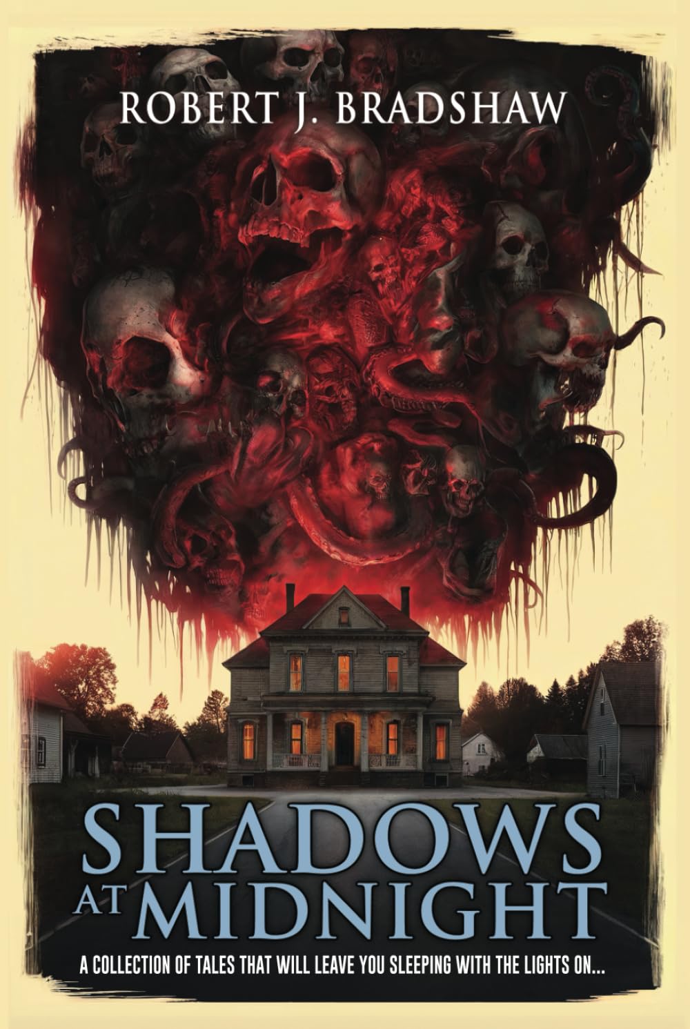 Shadows at Midnight: Chilling Tales of Horror and the Supernatural (Where Nightmares Dwell)