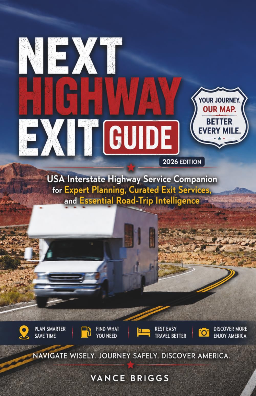 Next Highway Exit Guide 2026: USA Interstate Highway Service Companion for Expert Planning, Curated Exit Services, and Essential Road-Trip Intelligence