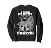 I Speak Fluent Coding Debugging Programming Jokes Sweatshirt