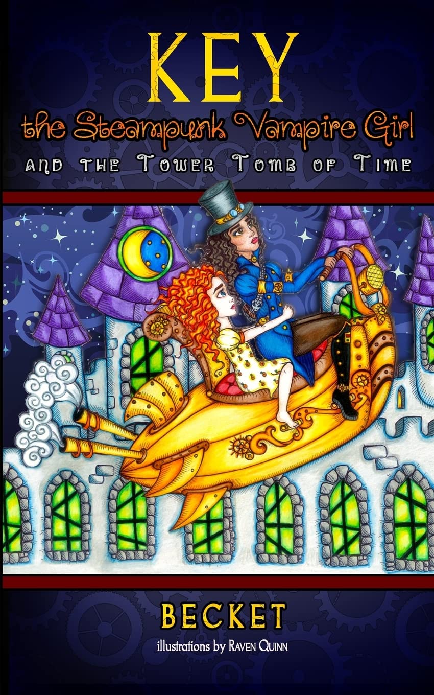 Key the Steampunk Vampire Girl and the Tower Tomb of Time