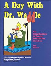 A Day With Dr. Waddle by Research, Center for Basic Cancer (1988) Paperback (English and Spanish Edition)