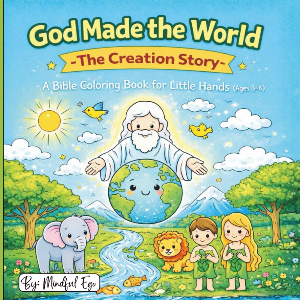 God Made the World – The Creation Story: A Bible Coloring Book for Little Hands (Ages 3–6)