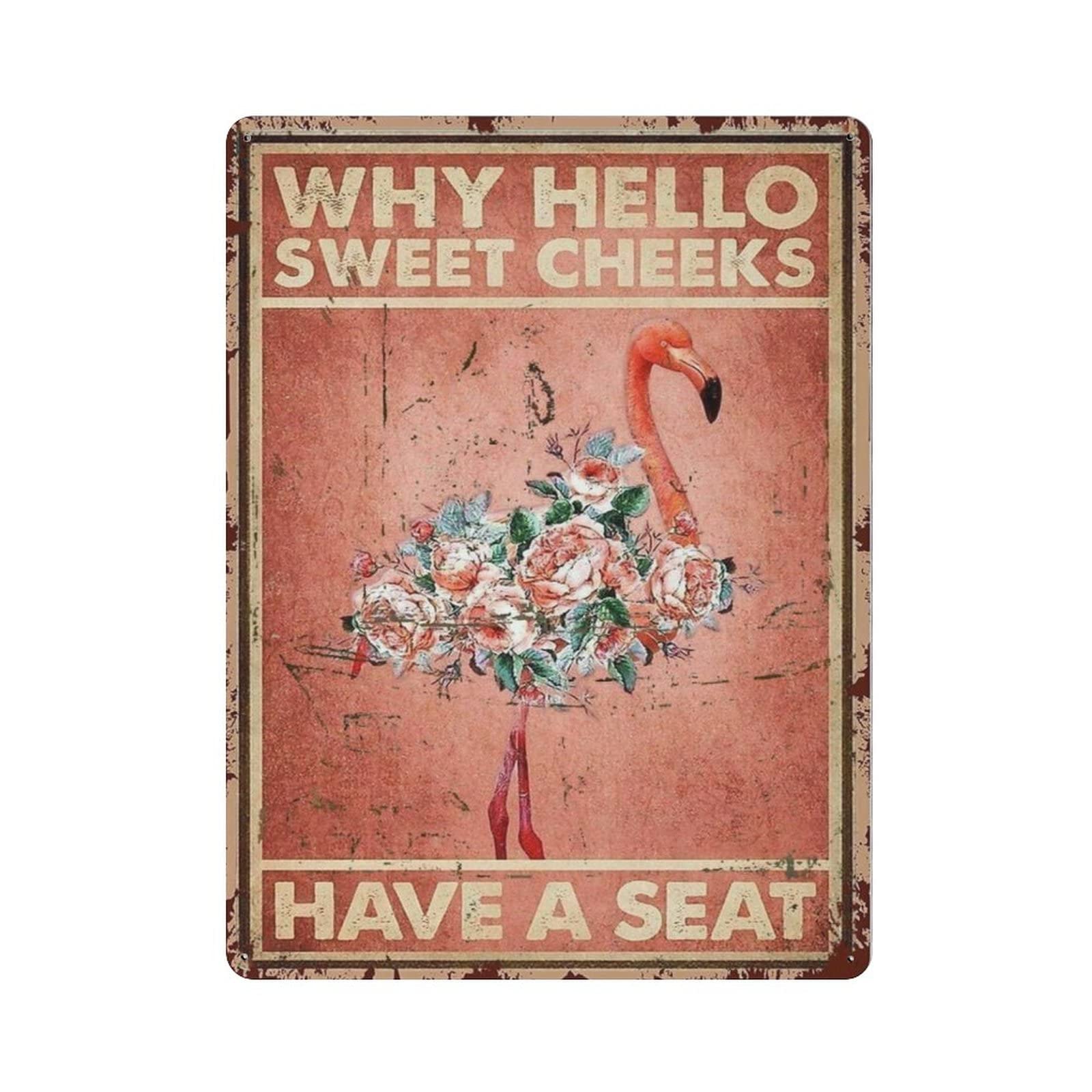 AOOEDM Why Hello Sweet Cheeks Pink Flamingo Metal Tin Signs for Man Cave Funny Art Wall Plaque Kitchen Bar Sign Coffee Shop Garage Wall Decor Hanging Decor