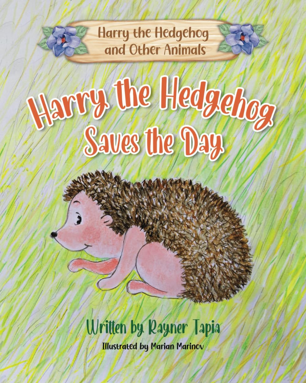 Harry the Hedgehog Saves the Day