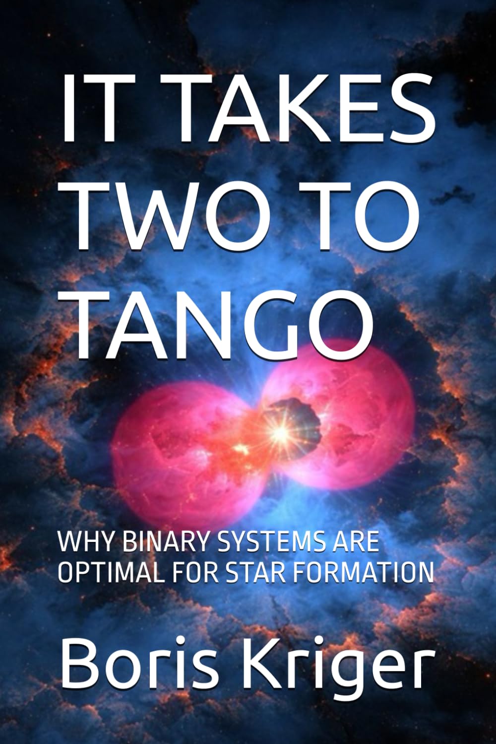 IT TAKES TWO TO TANGO: WHY BINARY SYSTEMS ARE OPTIMAL FOR STAR FORMATION (SCIENCE AND COSMOS)