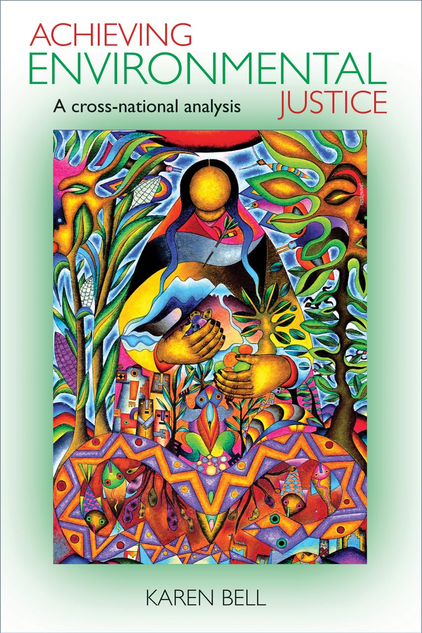 Buy Achieving Environmental Justice: A cross-national analysis (Policy Press Publications - Hardback Volumes Only) — BookShops.in