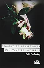 Download Comment se débarrasser d'un vampire amoureux ? - (LI) PDF