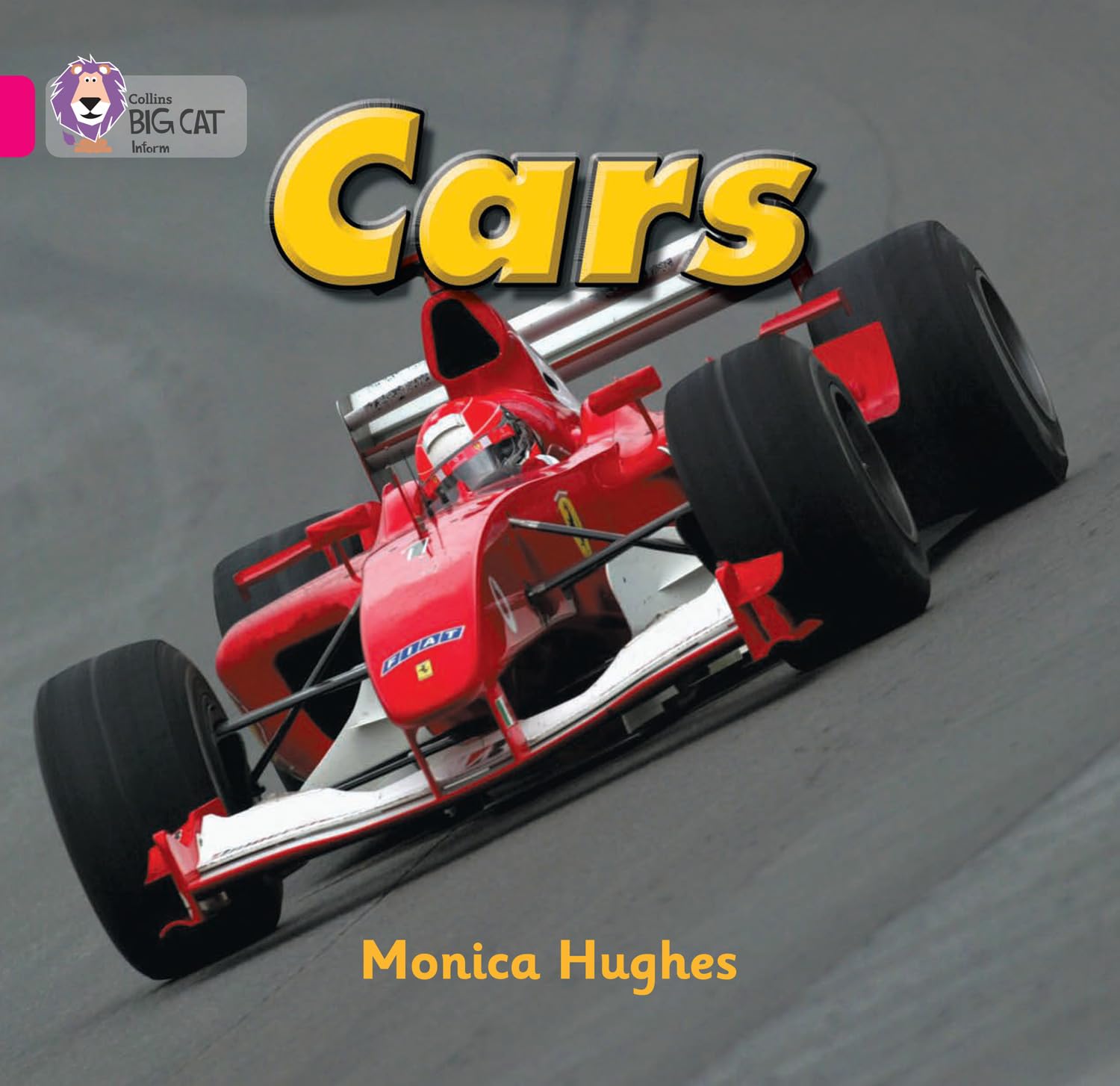 Cars: A non-fiction book which looks at a variety of car types in different colours. (Collins Big Cat)