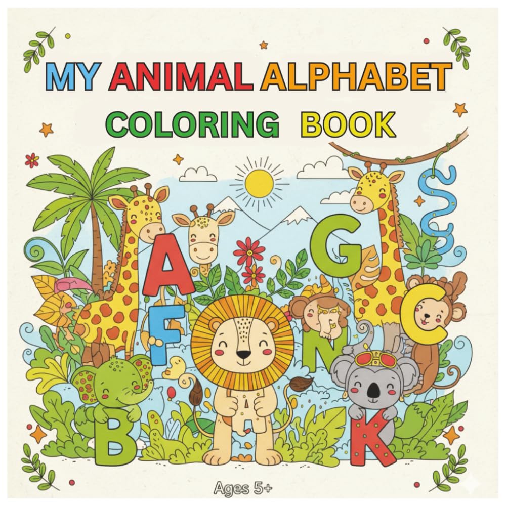 MY ANIMAL ALPHABET COLORING BOOK for kids: Learn the Alphabet with Animals - Coloring book for early learners