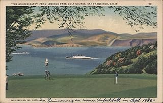 The Golden Gate from Lincoln Park Golf Course San Francisco California Original Postcard