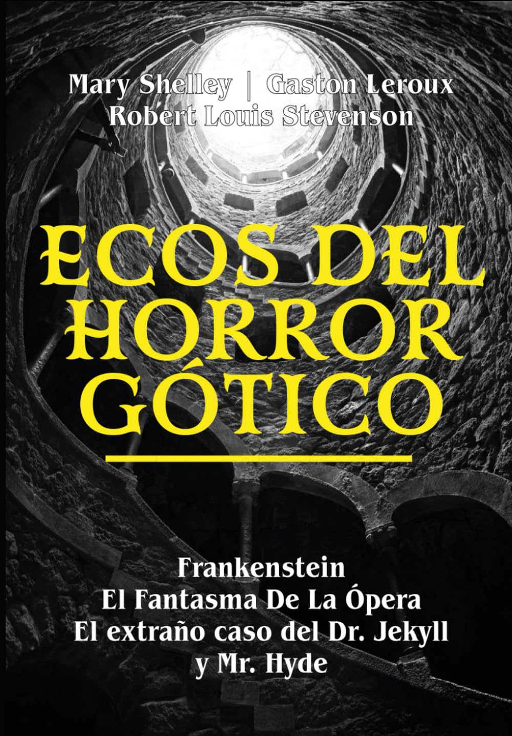 Ecos del Horror Gótico: Clásicos que habitan la oscuridad I
