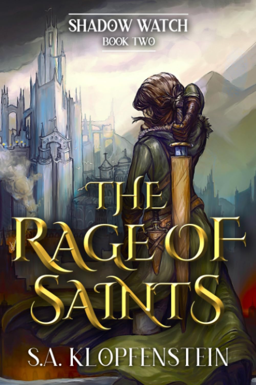 The Rage of Saints: 2 (The Shadow Watch Saga)