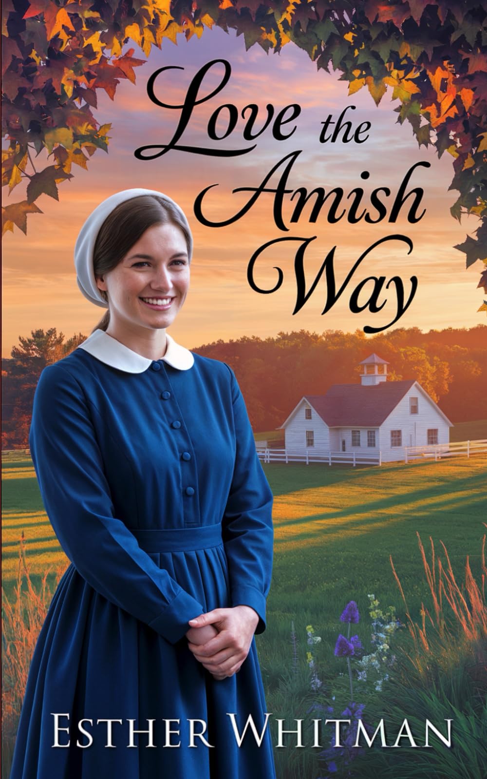 Love the Amish Way: Amish Romance
