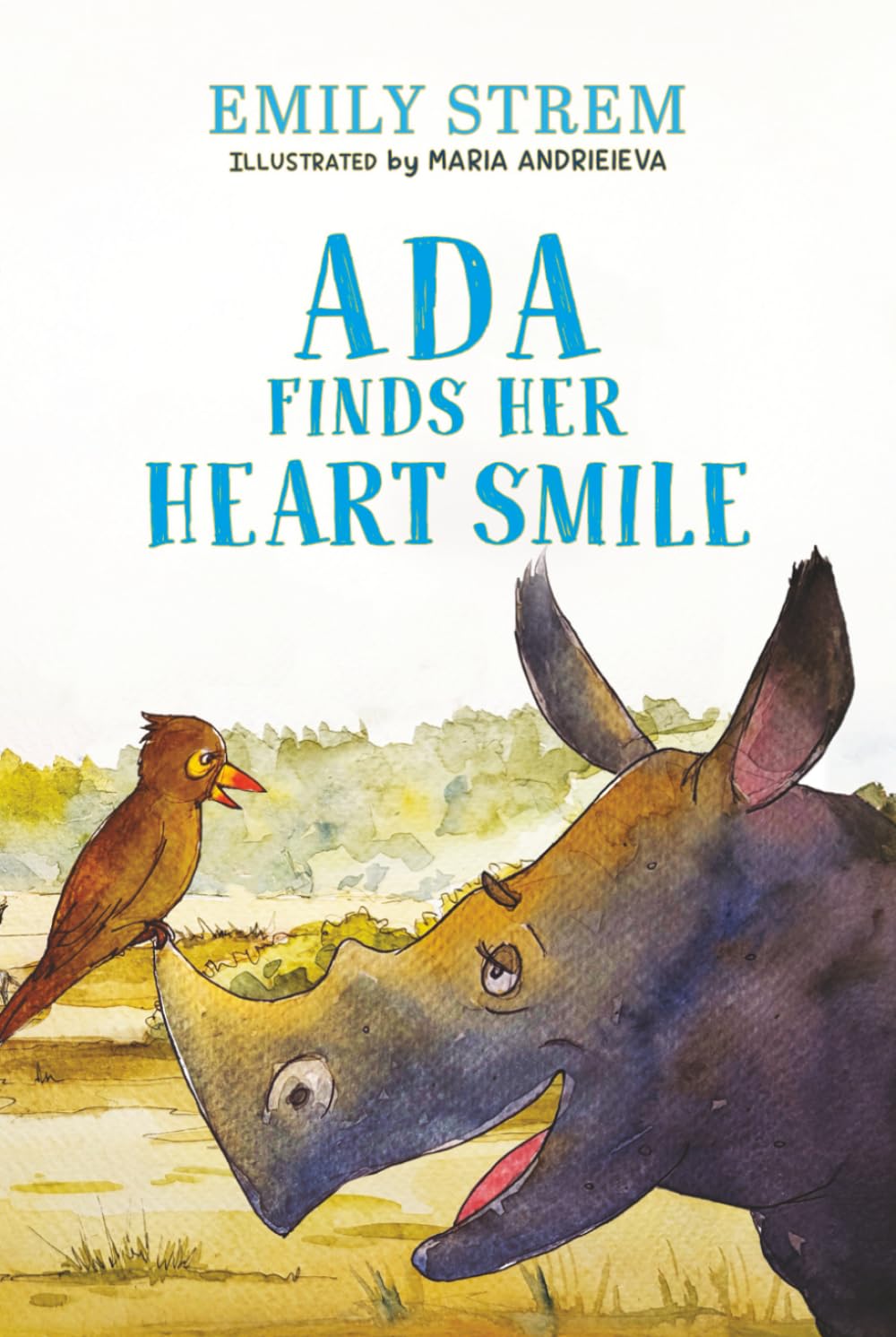 Ada Finds Her Heart Smile: An Early Reader Chapter Book on Friendship and Courage