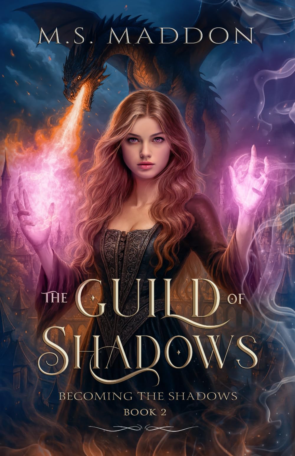 The Guild of Shadows: Book 2- Becoming the Shadows