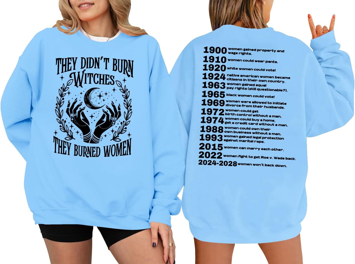 They Didn't Burn Witches They Burned Women Sweatshirt Women, They Didn't Burn Witches They Burned Women Shirt Tops - Image 9