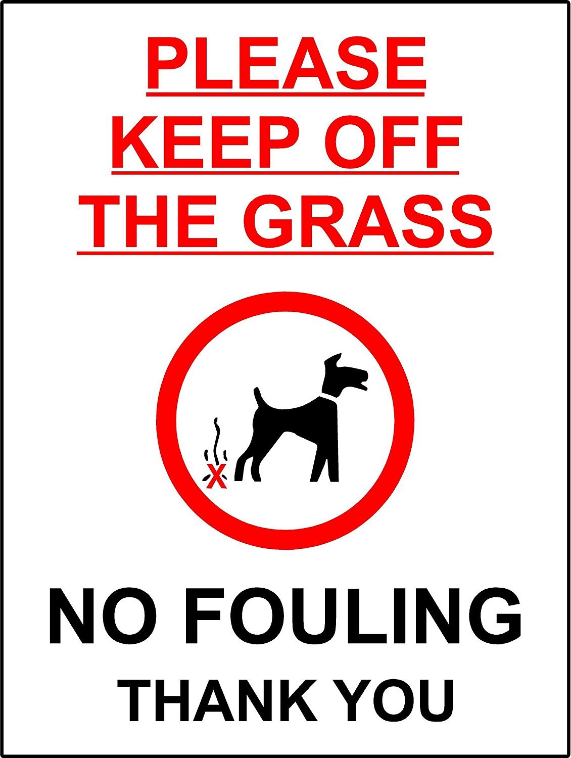 Please keep off the grass no fouling thank you safety sign - 1.2mm Rigid plastic 300mm x 200mm
