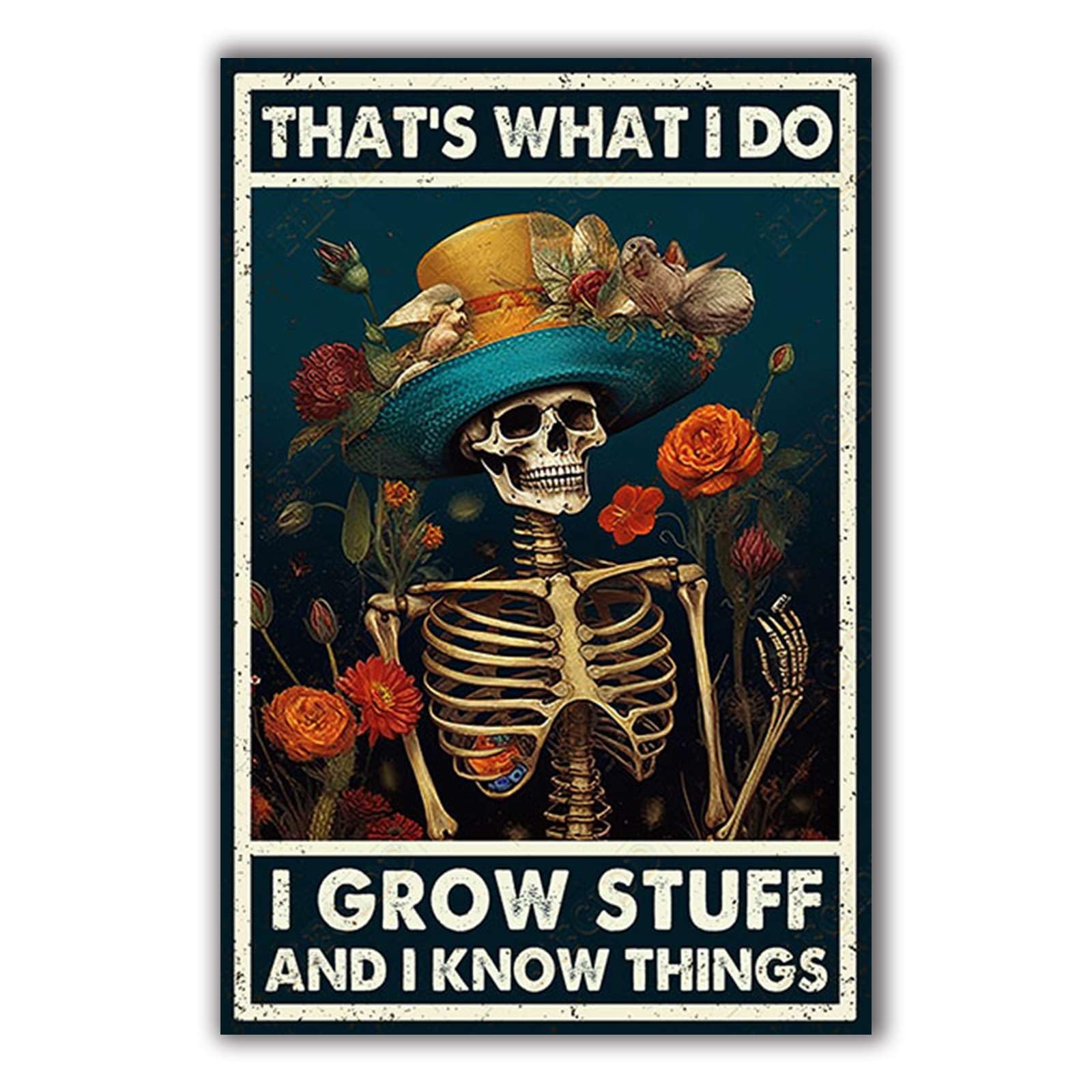 Anceky Funny Tin Signs Gardening That'S What I Do I Grow Stuff And I Know Things Metal Sign Vintage Wall Decor For Kitchen Home Window Outdoor Backyard 12×16 Inch