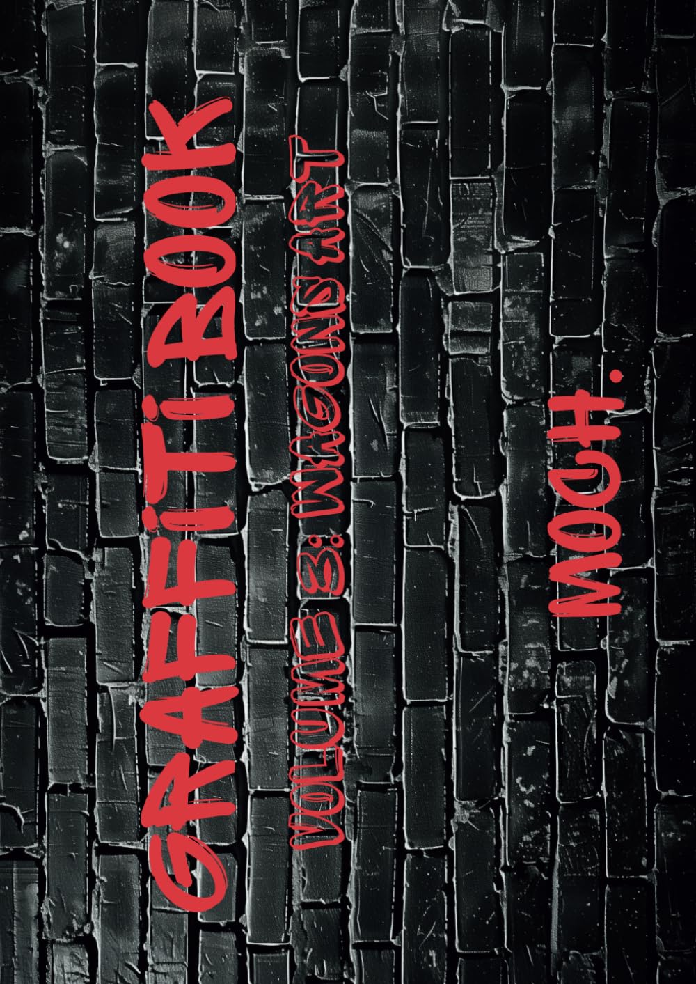 Livre Graffiti Book Volume 3 Part 2 de street art sur wagons et trains abandonnés pour la pratique