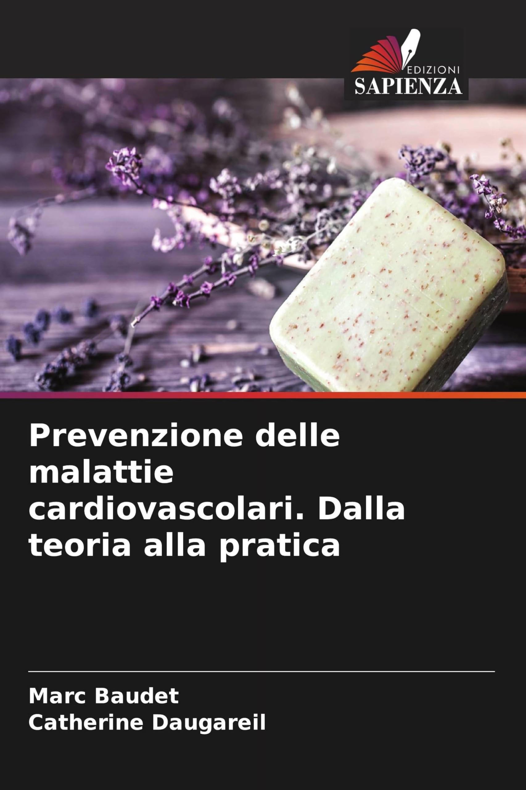 Prevenzione delle malattie cardiovascolari. Dalla teoria alla pratica