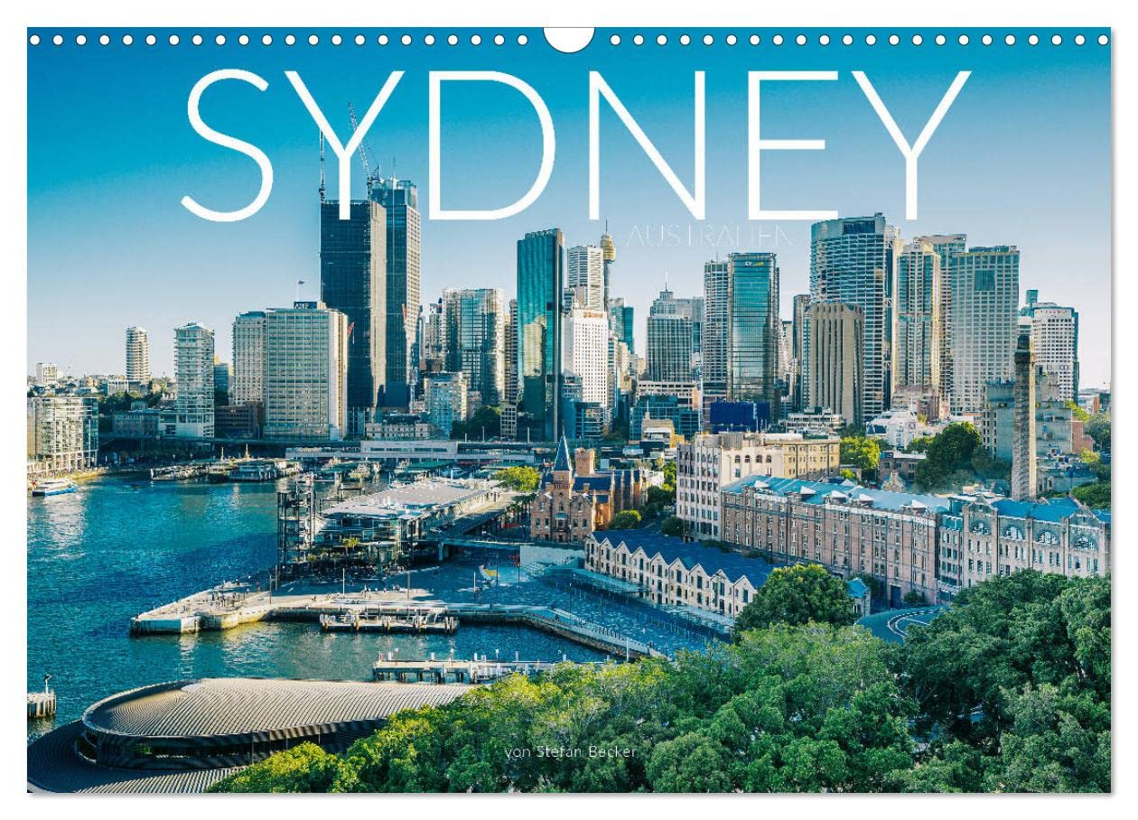 Sydney - Australien (Wandkalender 2026 DIN A3 quer), CALVENDO Monatskalender: Australiens Metropole am Südpazifik (CALVENDO Orte)