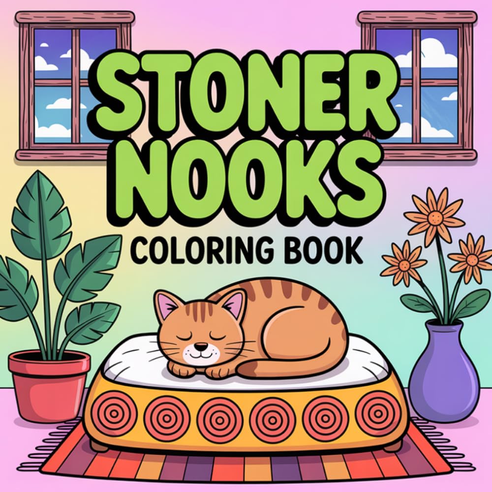 Stoner Corners Coloring Book: 50+ Trippy Spaces Coloring Pages and Psychedelic Chill Room for Adults Relaxation & Creativity