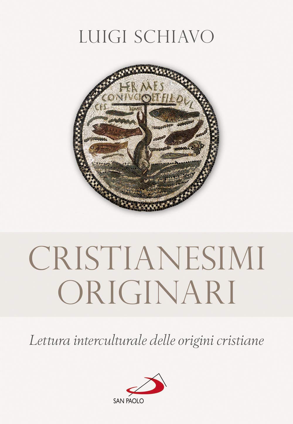 Cristianesimi Originari. Lettura Interculturale Delle Origini Cristiane - 4