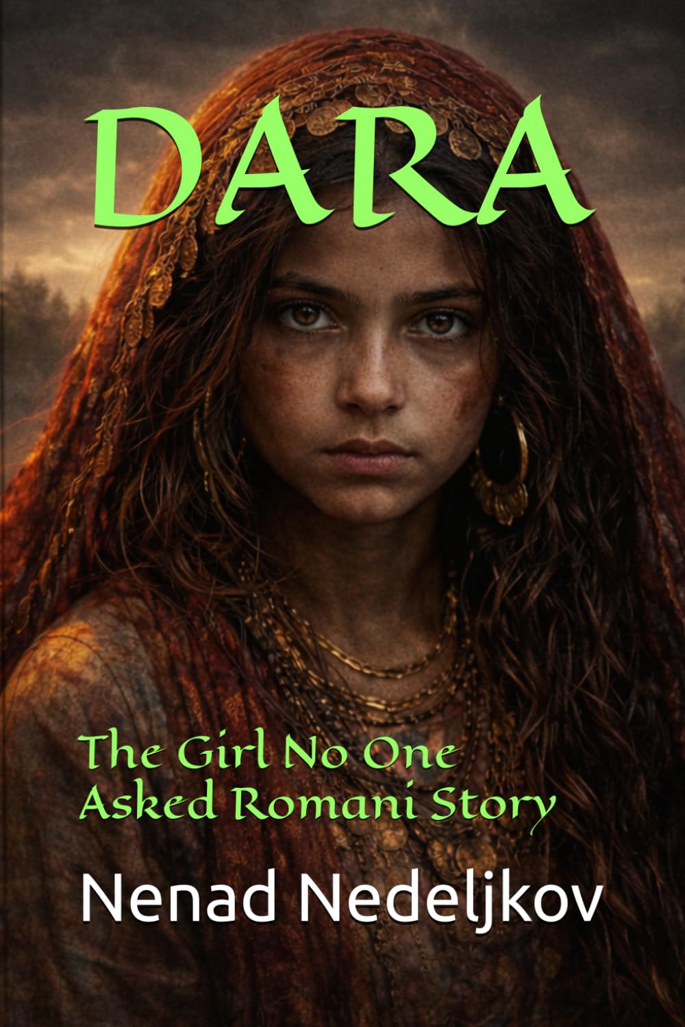 DARA: The Girl No One Asked Romani Story