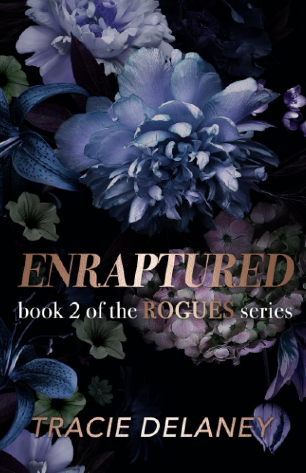Enraptured: A Single Dad Billionaire Romance (The ROGUES Billionaire Series)