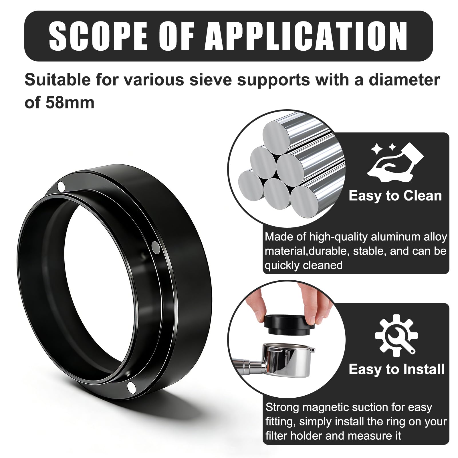 Diseño 2 en 1: Dosificación y nivelación: Coffee dosing ring 58mm más que un simple anillo, su diseño optimizado le permite dosificar el café y, al retirarlo, nivelar suavemente la superficie del café