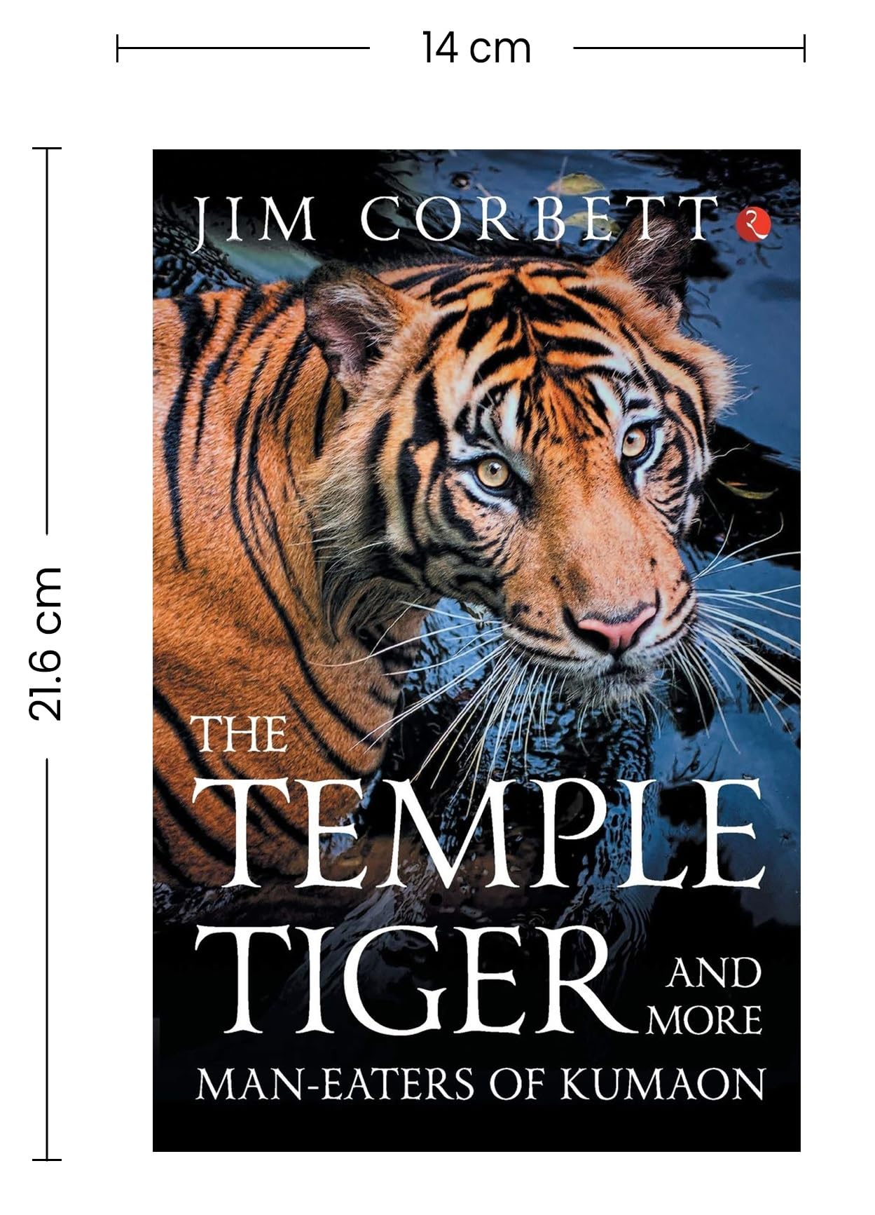 The Temple Tigers and More Man-Eaters of Kumaon 1