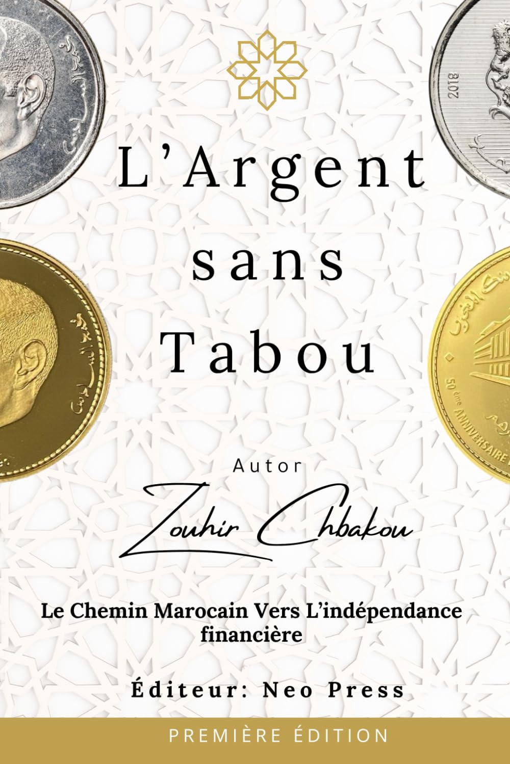 L'Argent sans Tabou: Le chemin marocain vers l’indépendance financière