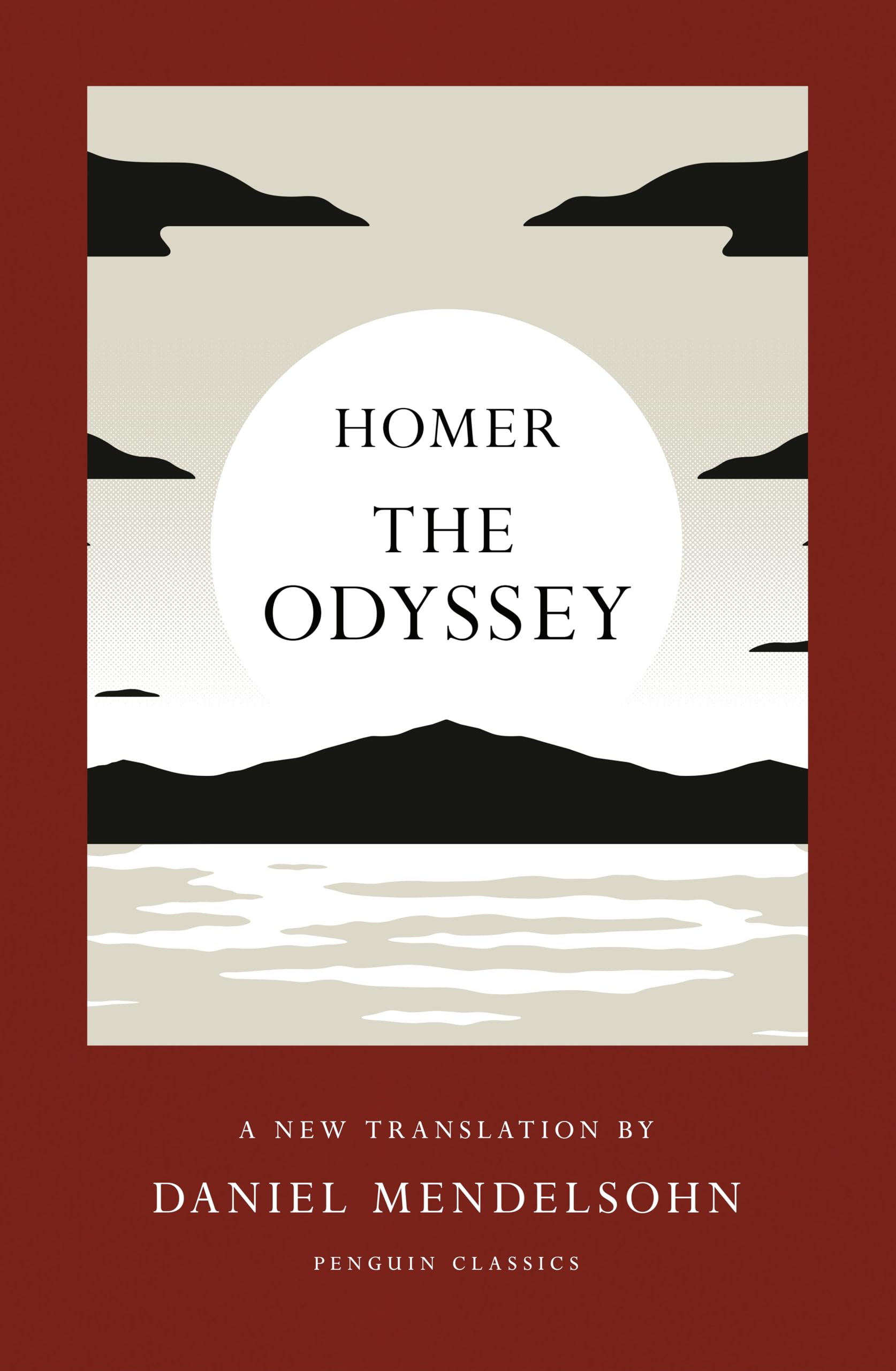 The Odyssey: A New Translation by Daniel Mendelsohn