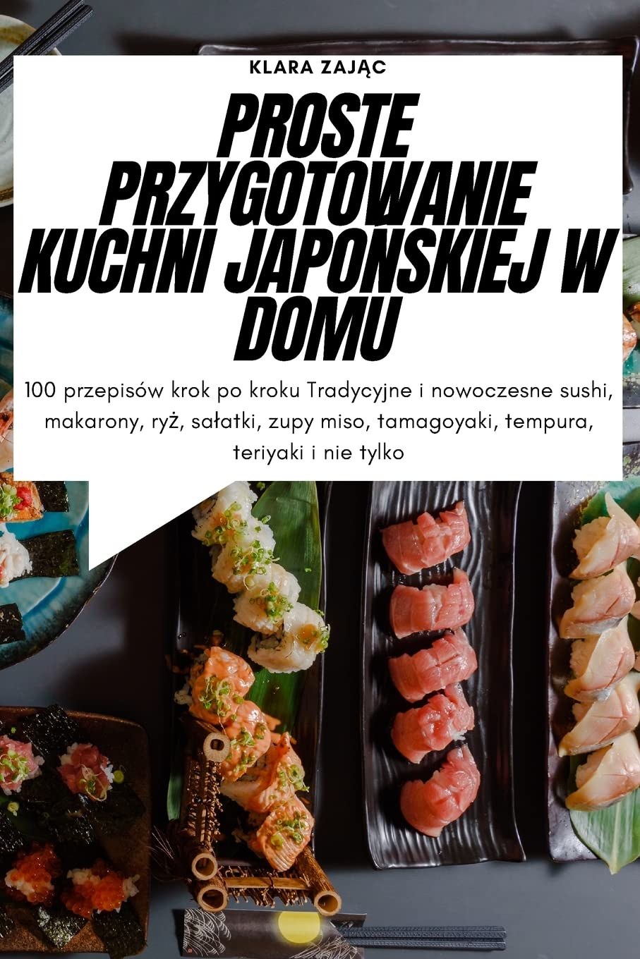 PROSTE PRZYGOTOWANIE KUCHNI JAPOŃSKIEJ W DOMU