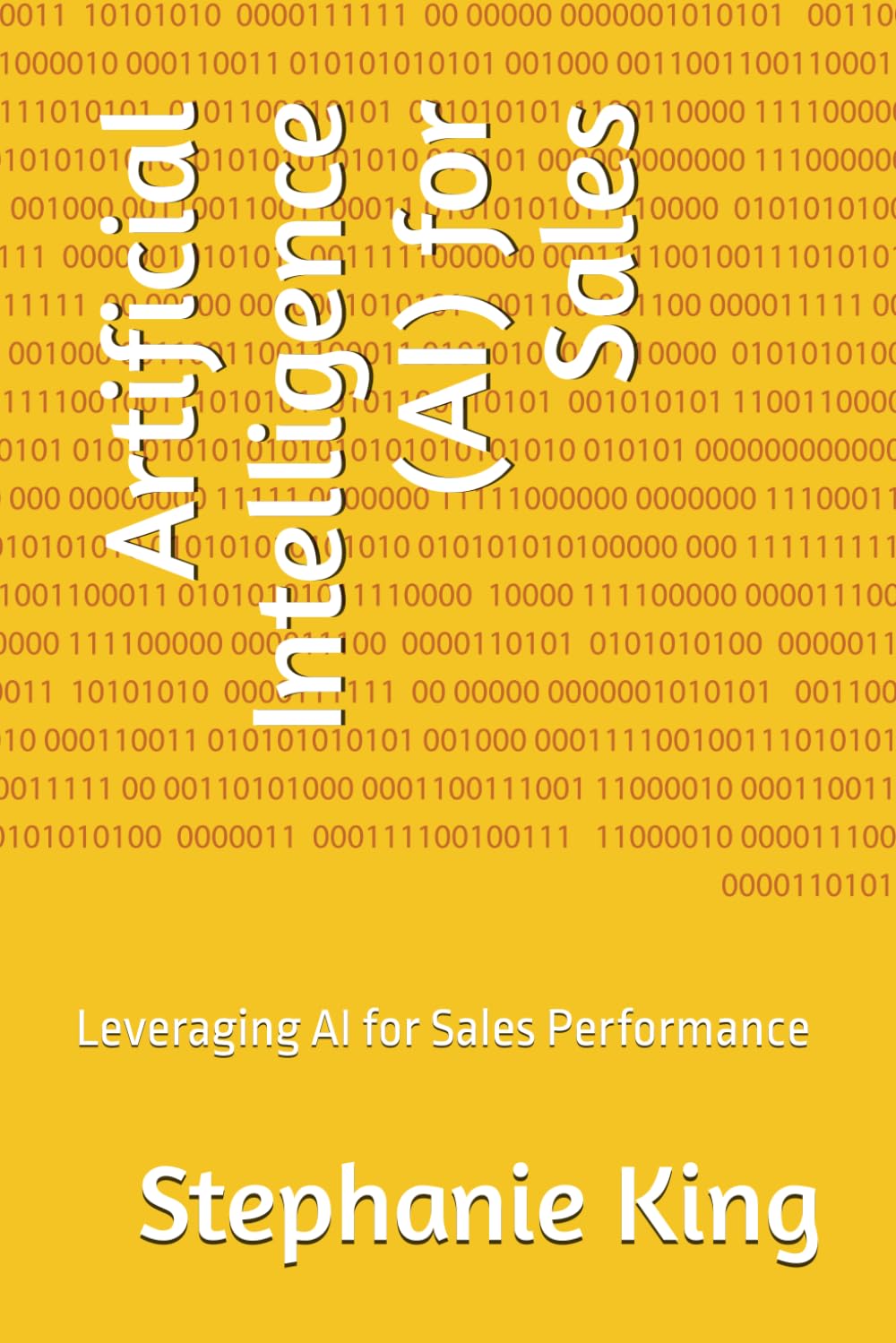 Artificial Intelligence (AI) for Sales: Leveraging AI for Sales Performance