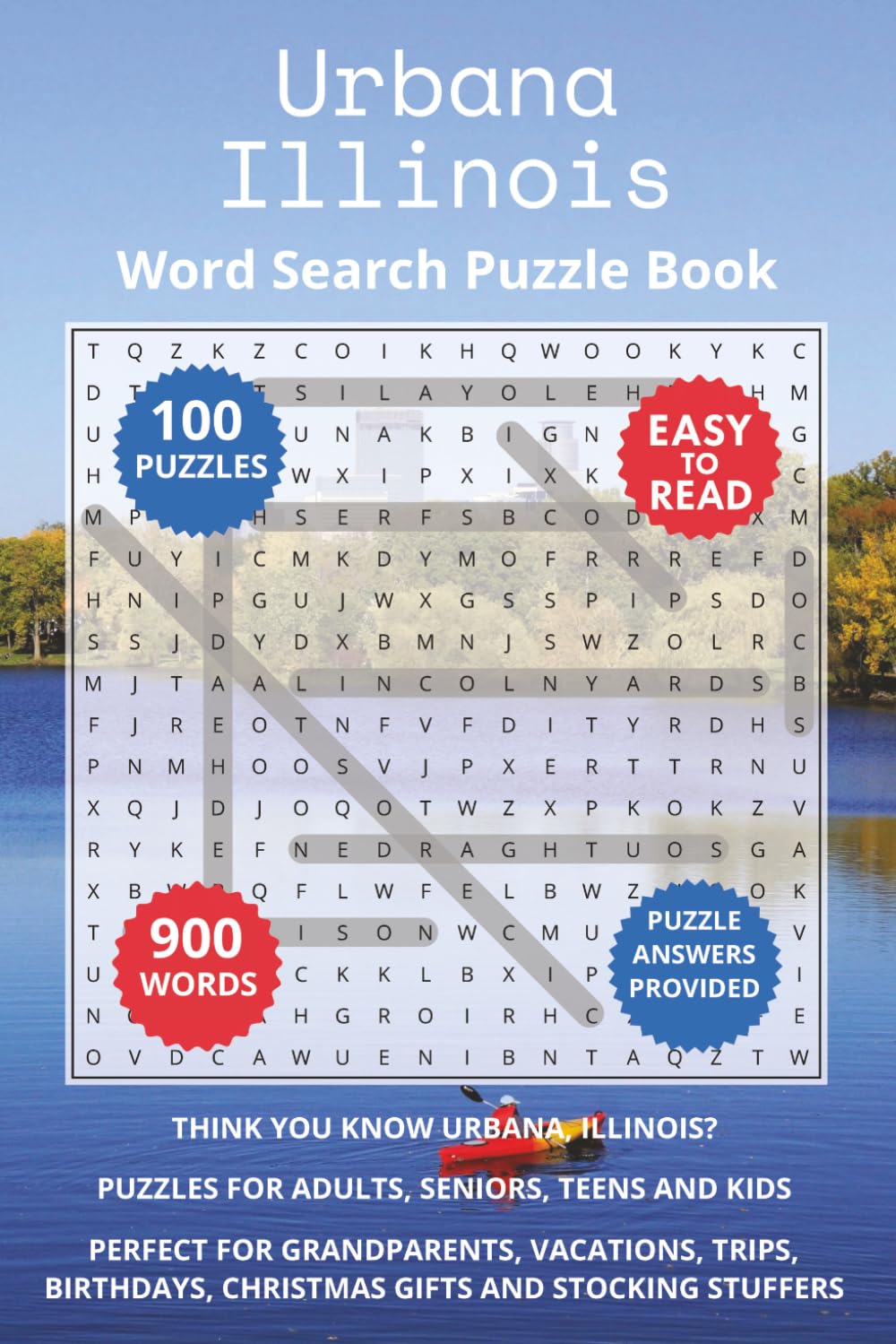 Urbana Illinois Word Search Puzzle Book: Think you know Urbana, Illinois? Puzzles for Adults, Seniors, Teens and Kids. Perfect for Grandparents, ... Christmas Gifts and Stocking Stuffers.