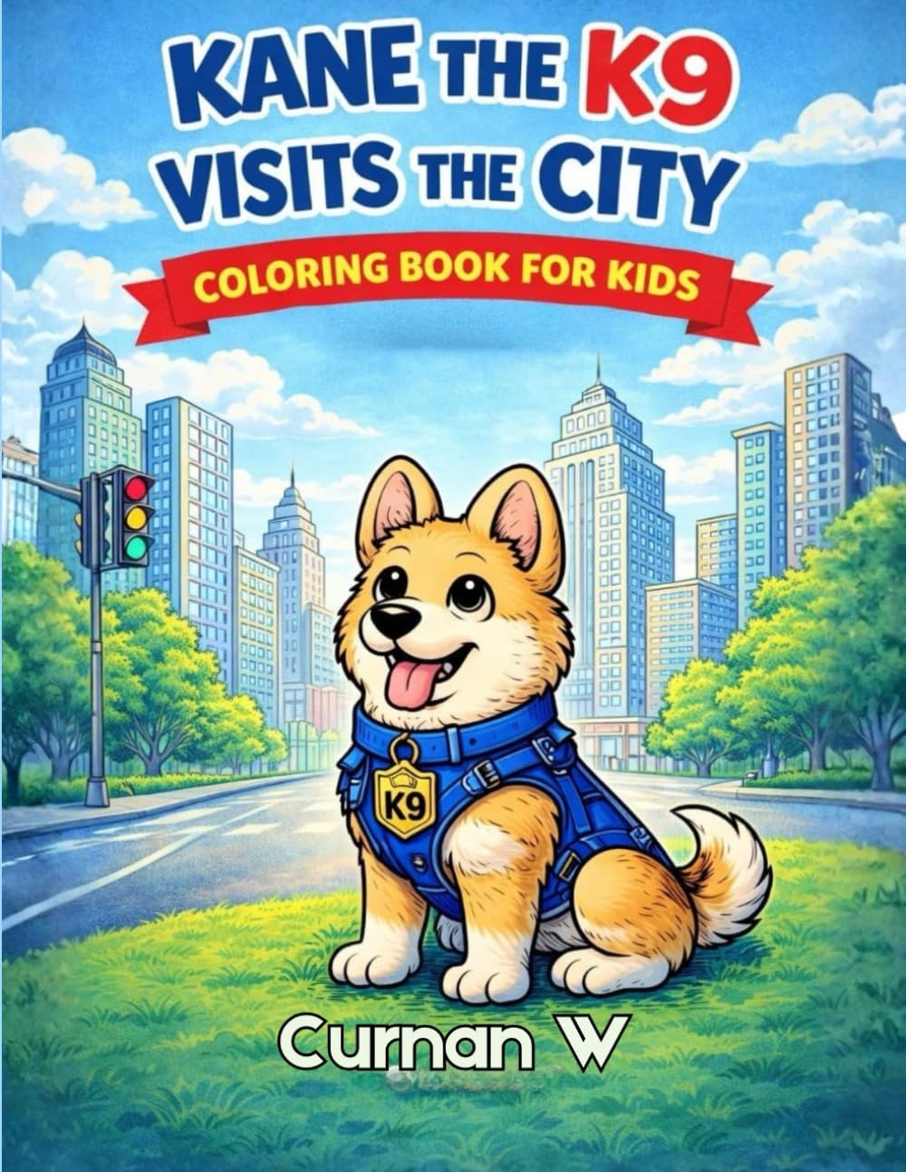 KANE THE K9 VISITS THE CITY (KANE THE K9 SERIES COLORING BOOKS)