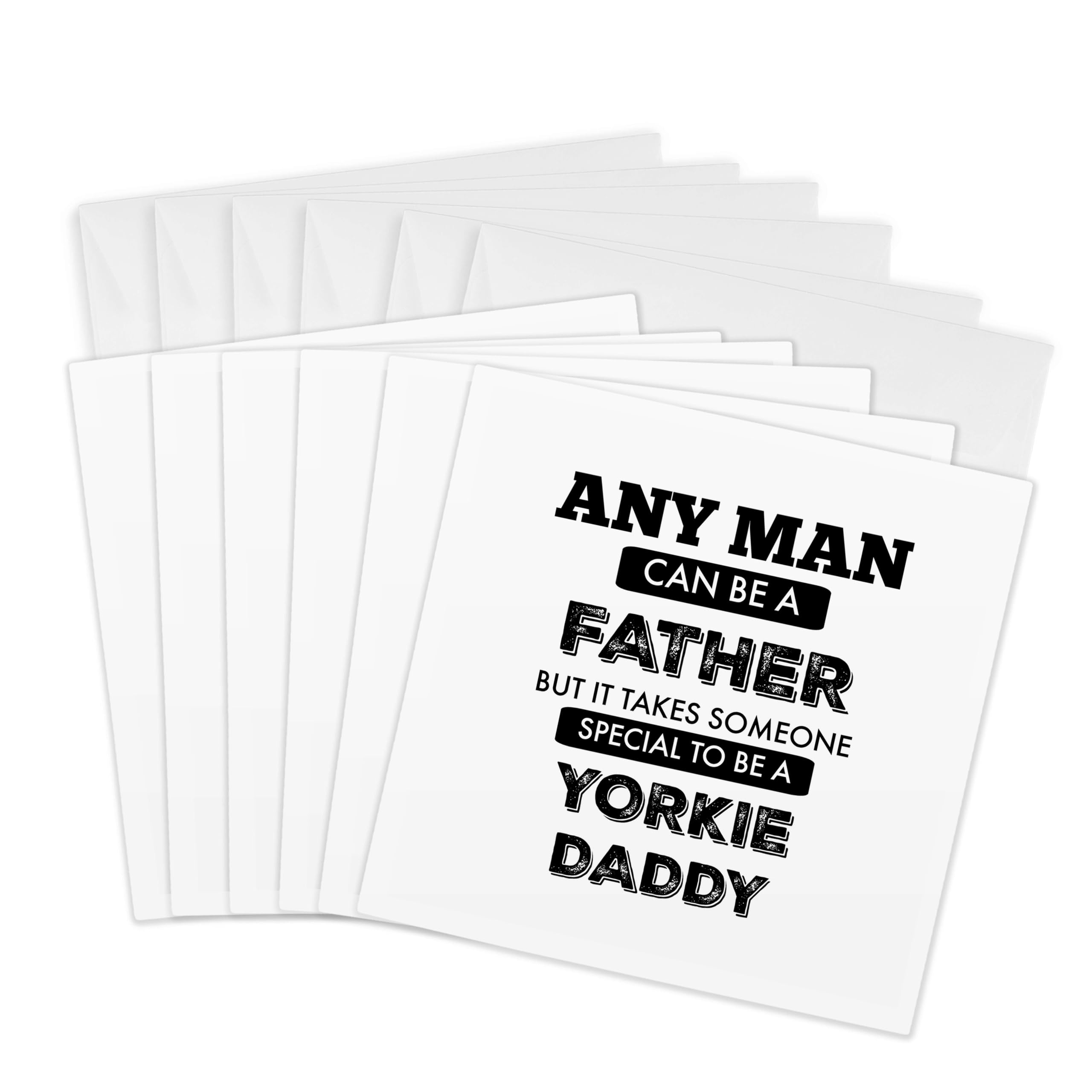 3dRose gc_253099_1 6 x 6-Inch "Yorkie Daddy" Greeting Card (Pack of 6)
