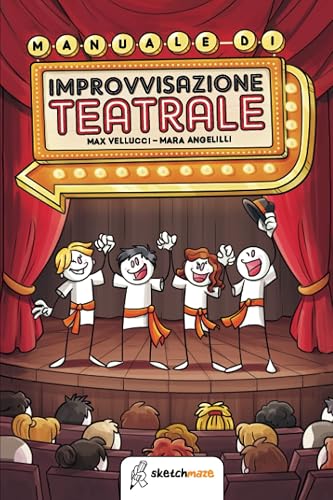 Manuale di Improvvisazione Teatrale