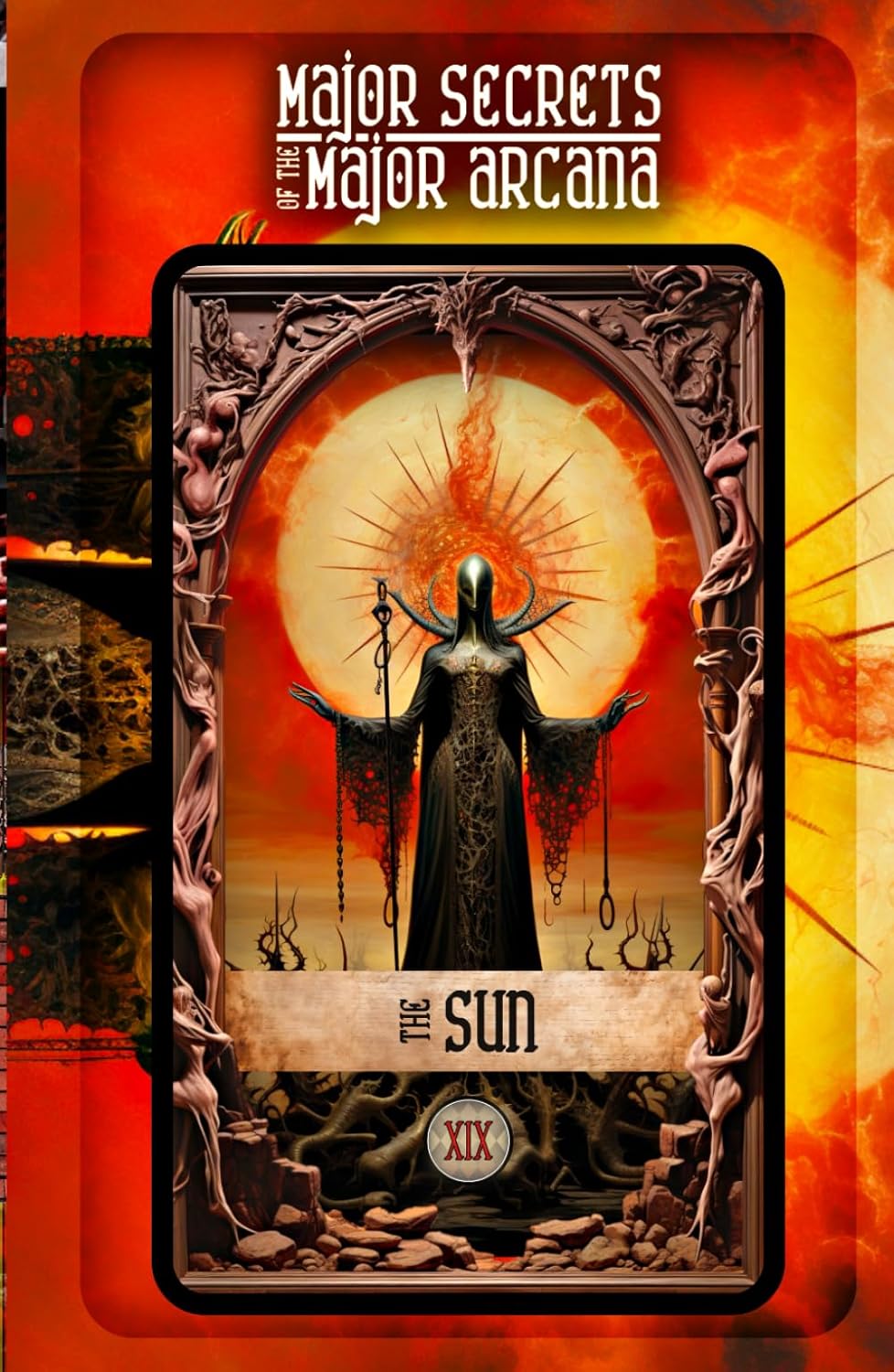 THE SUN: Major Secrets of the Major Arcana Tarot Deck