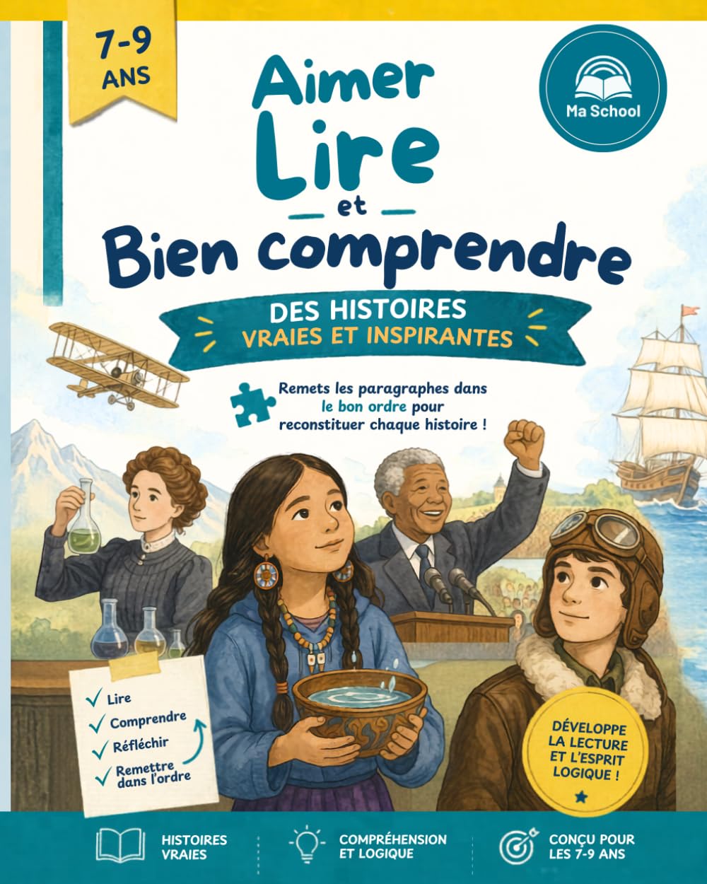 Aimer Lire & Bien Comprendre: 30 histoires VRAIES et inspirantes à remettre dans l’ordre