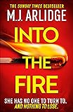 Into the Fire