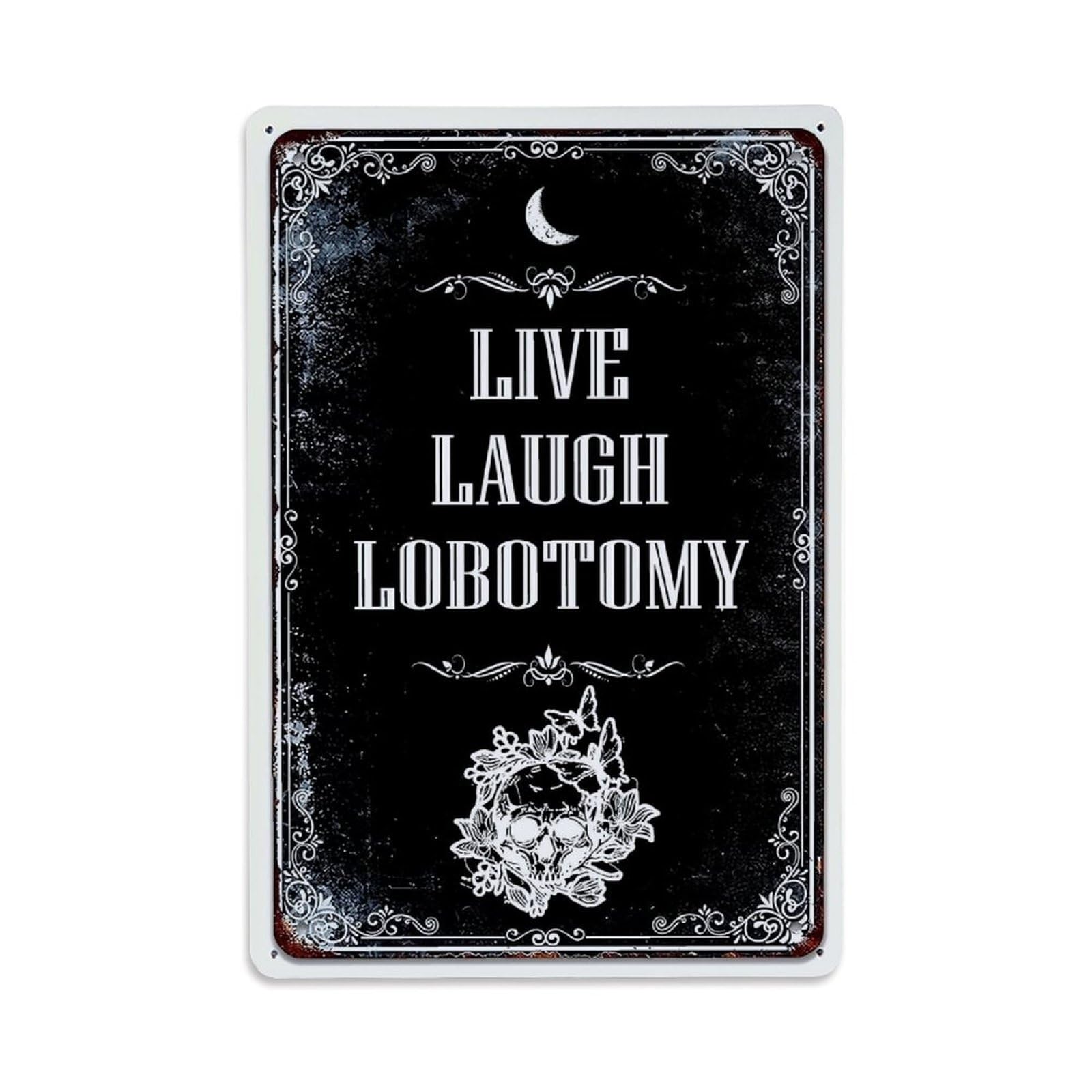 Nestemfo Vintage Live Laugh Lobotomy Skull Design Tin Sign Metal Sign, Living Room,Bar, Home, Bedroom Wall Decor,Retro Metal Poster 8X12 Inches