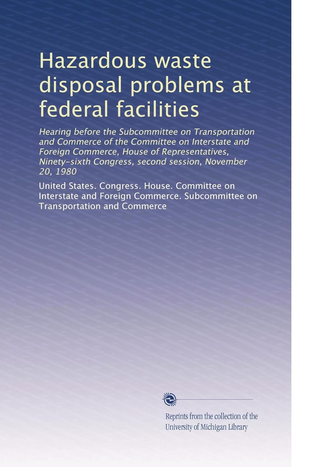 Hazardous waste disposal problems at federal facilities