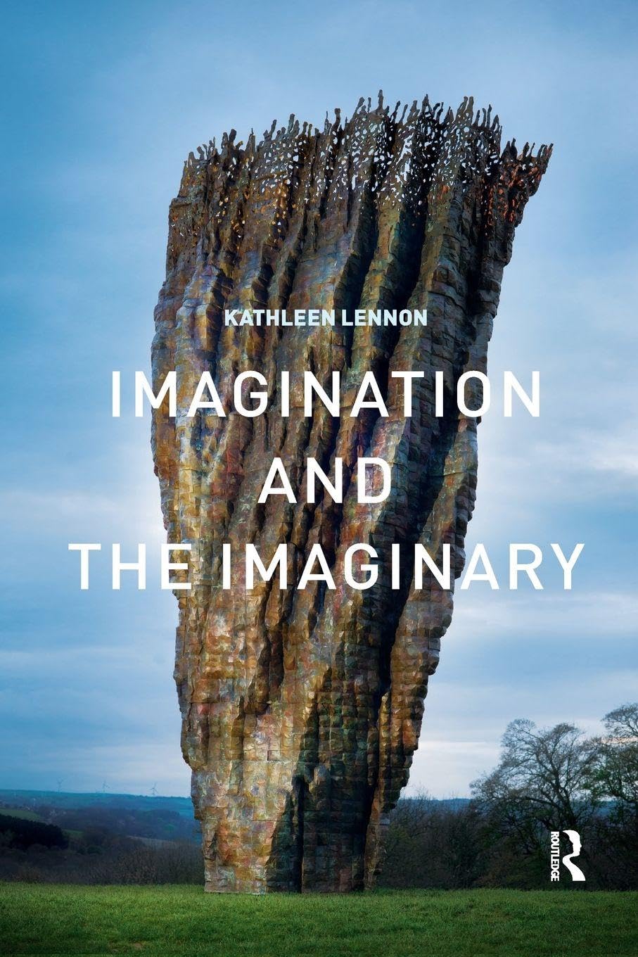 Imagination and the Imaginary by Kathleen Lennon (Paperback, 2017)