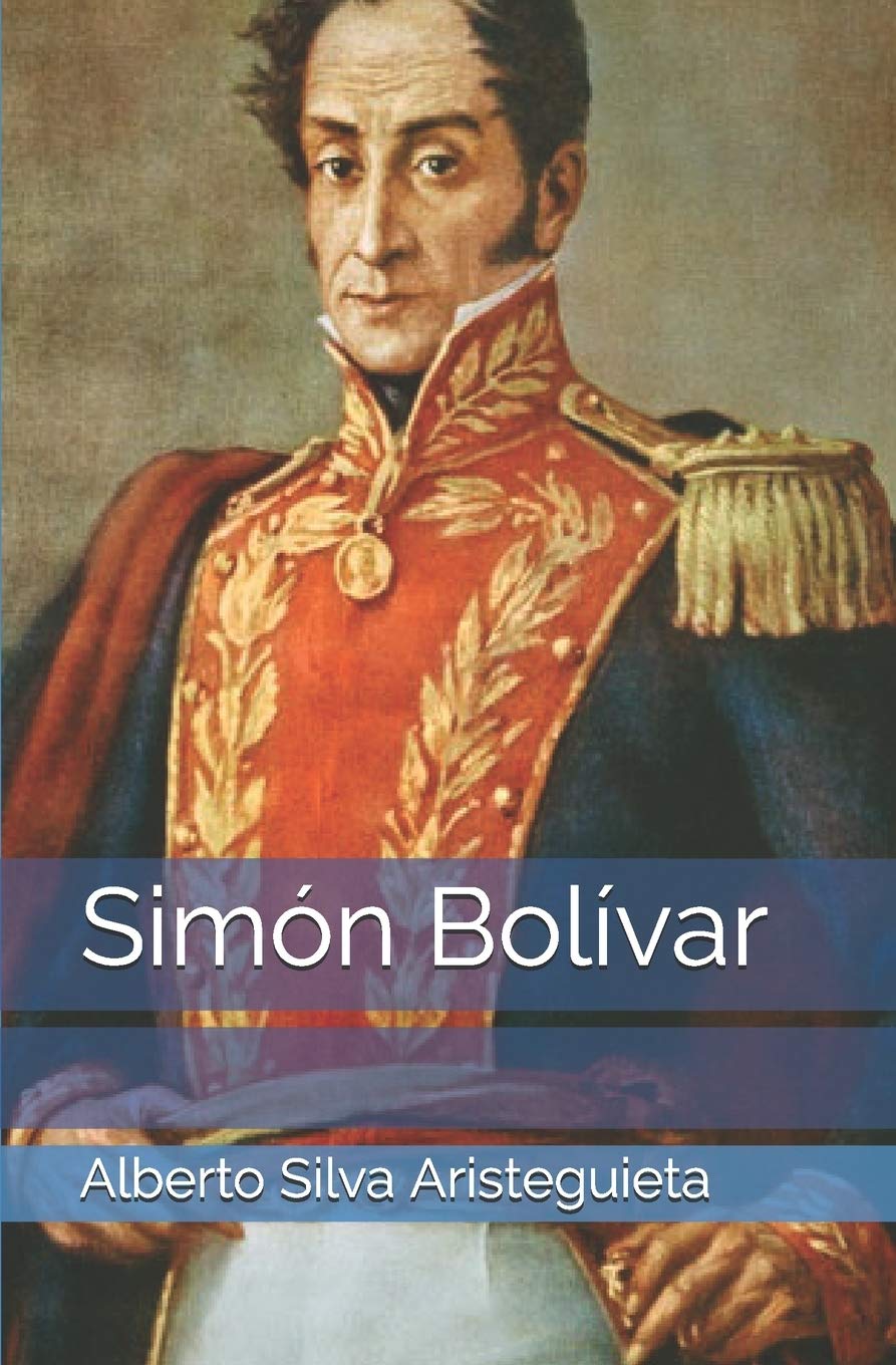 Simón Bolívar (Spanish Edition)