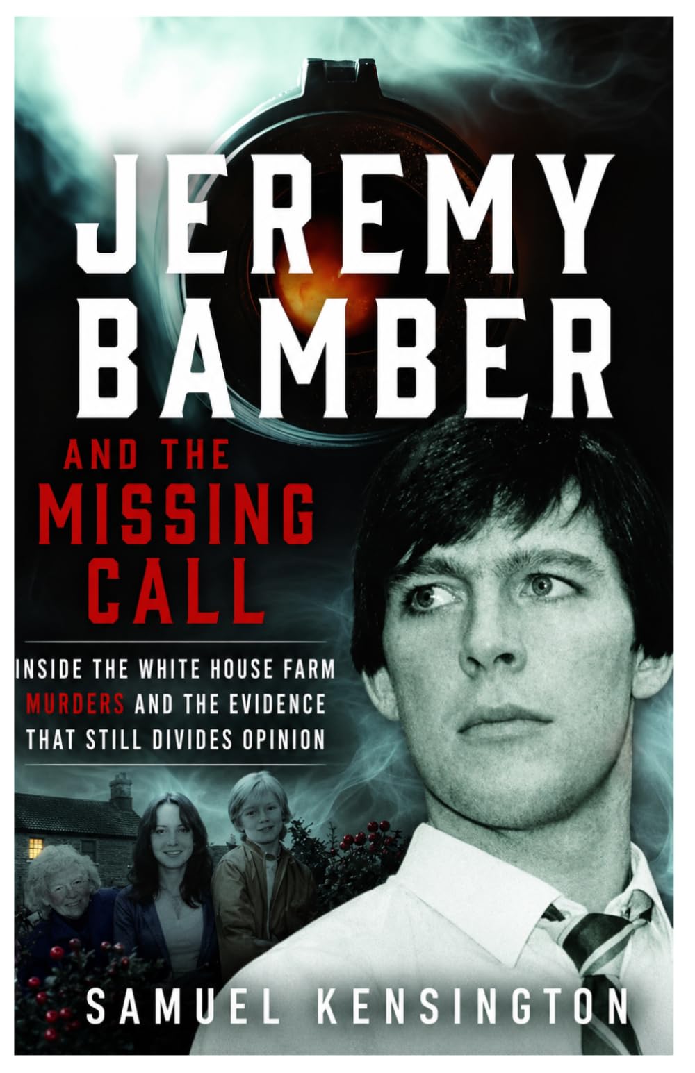 Jeremy Bamber and the Missing Call: Inside the White House Farm Murders and the Evidence That Still Divides Opinion