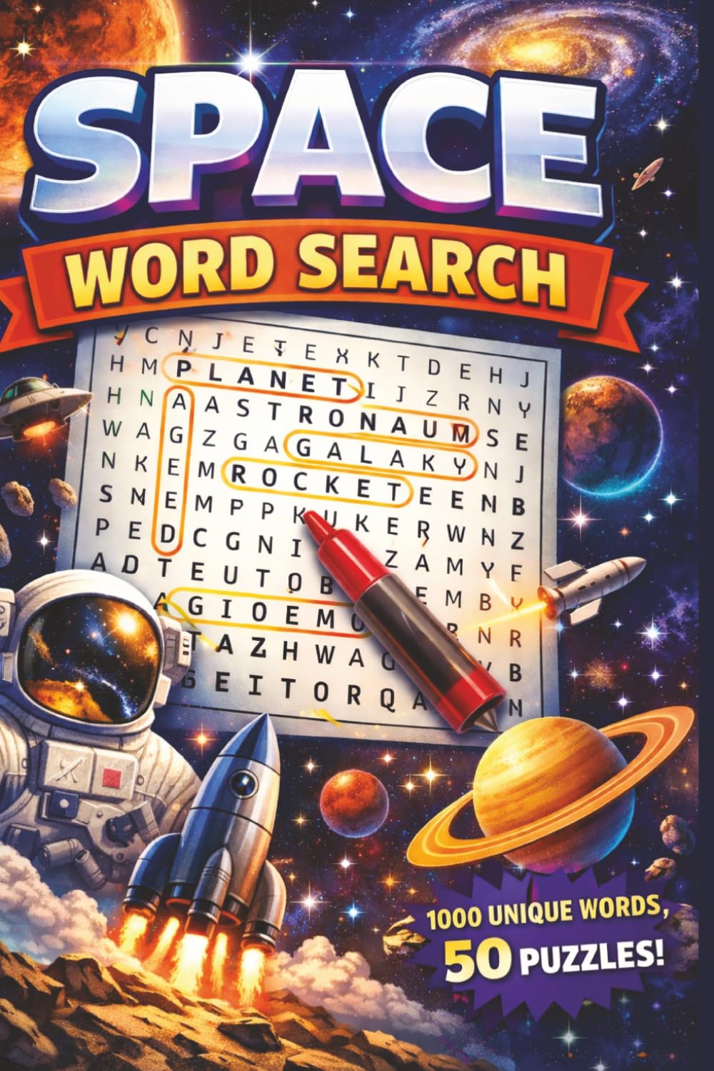 Space Word Search: 50 Out of This World Puzzles Featuring Planets, Galaxies, Stars, and Cosmic Discoveries