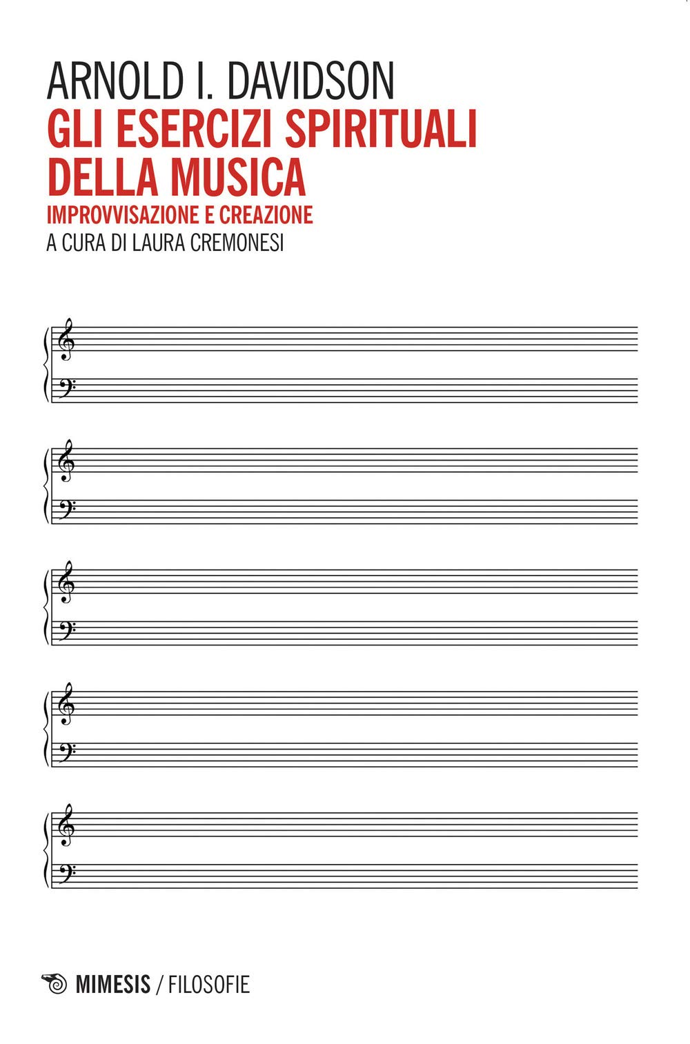 Gli Esercizi Spirituali Della Musica. Improvvisazione E Creazione - 4